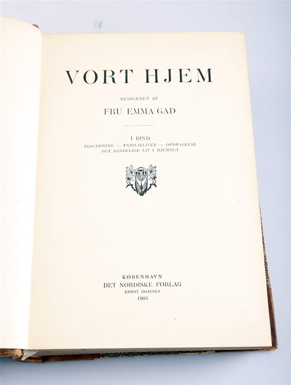 Bog. Emma Gad (red.) 'Vort Hjem, 1-2, København 1903
